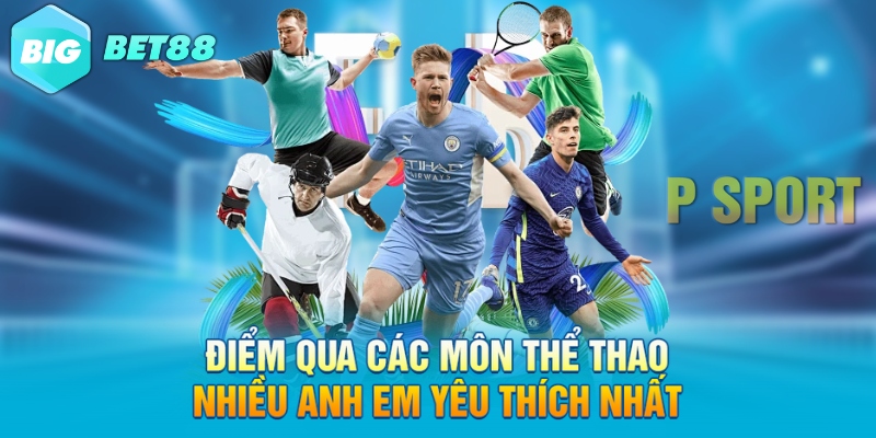 diem qua cac mon the thao nhieu anh em yeu thich nhat Điểm qua các môn thể thao nhiều anh em yêu thích nhất