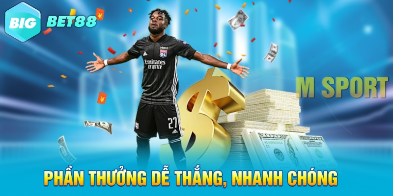 phan thuong de thang nhanh chong Phần thưởng dễ thắng, nhanh chóng