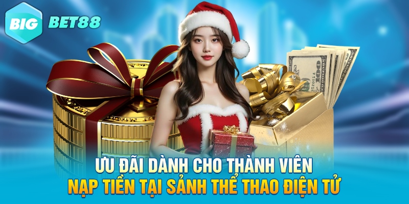 uu dai danh cho thanh vien nap tien tai sanh the thao dien tu Ưu đãi dành cho thành viên nạp tiền tại sảnh thể thao điện tử